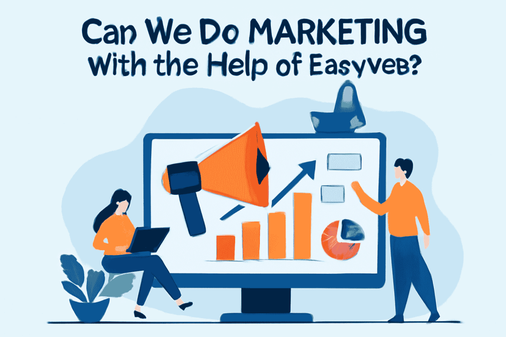 Do Marketing with the Help of EasyWeb