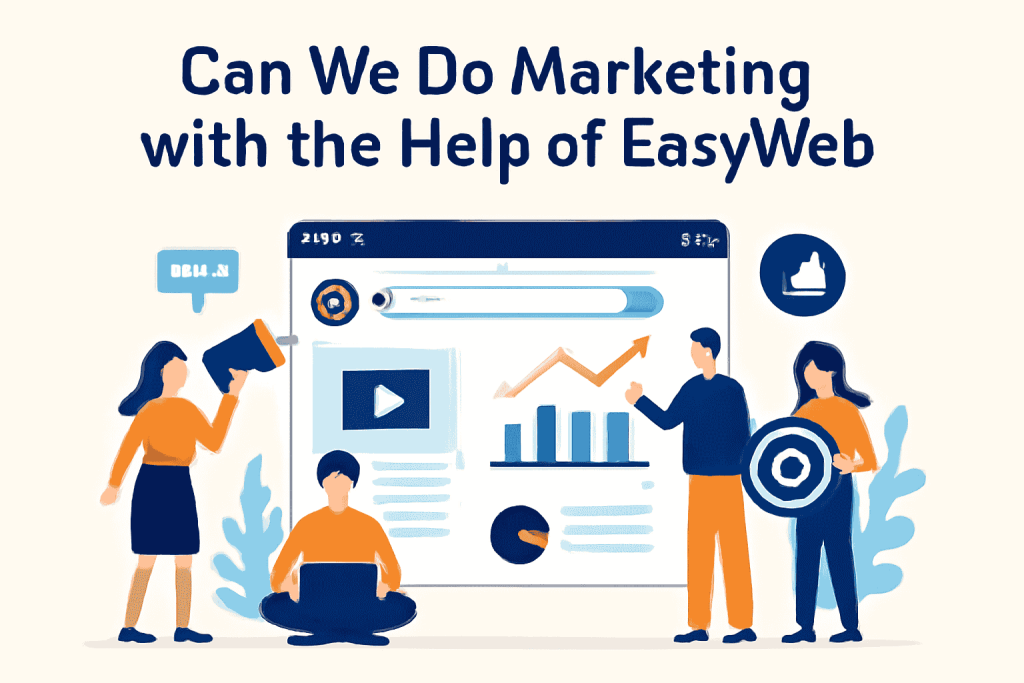 Marketing with the Help of EasyWeb