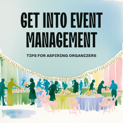 To Get Into Event Management