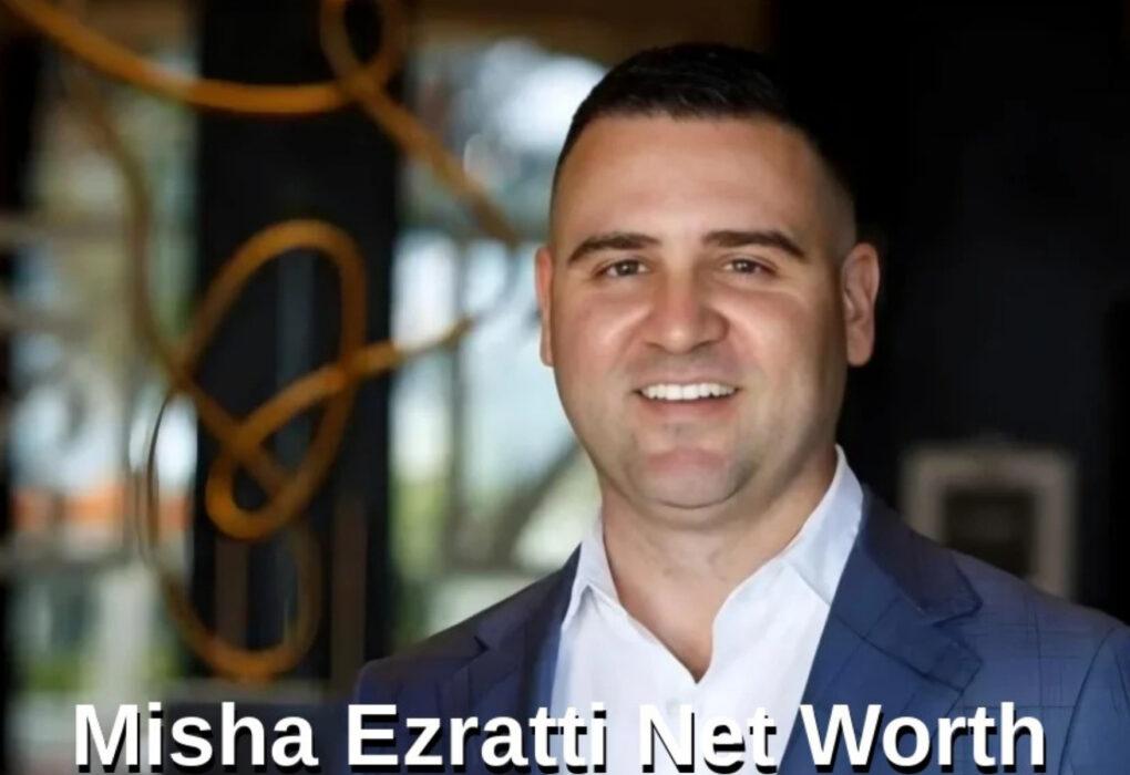 Misha ezratti net worth