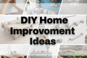 DIY Home Improvement Ideas & Projects